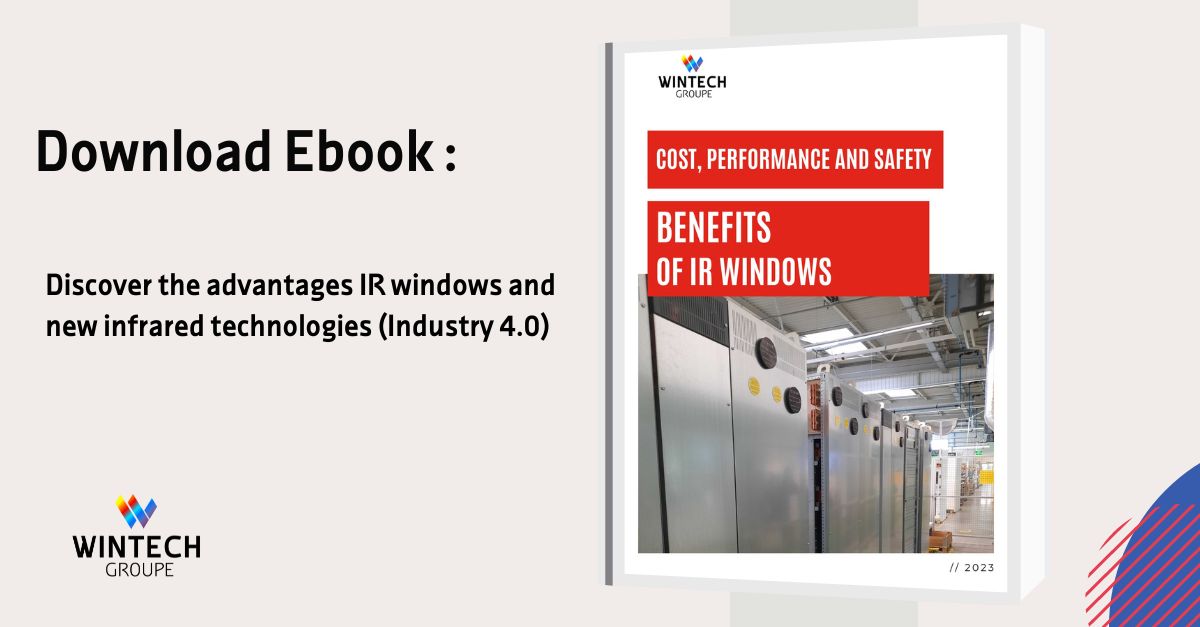 Download the eBook: Cost, Performance and Safety Benefits of IR Windows