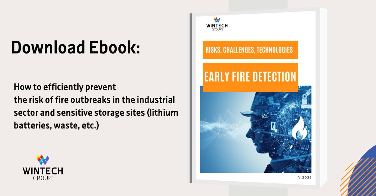 Download the eBook: Early Fire Detection – Risks, Challenges, and Technologies